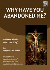 Why Have You Abandoned Me? Unison choral sheet music cover